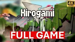 Hirogami Gameplay Walkthrough Full Game 4K 60FPS PC Max Settings No Commentary