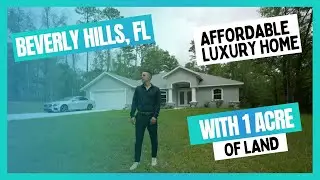 2023 NEW Construction HOME with 1 ACRE OF LAND | BEVERLY HILLS, FLORIDA