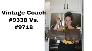 Vintage Coach Bag Talk & Comparison #9338 Legacy Crescent Saddle Bag & #9718 Legacy Crescent Hobo