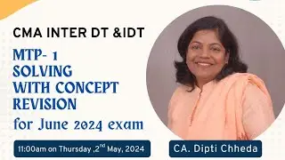 JUNE 2024 MTP CMA INTER DT detailed solved with concept revision #icai#ca#cma#gst #MTP