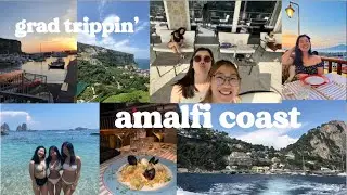 grad trippin' #2: amalfi coast, italy 💖🇮🇹