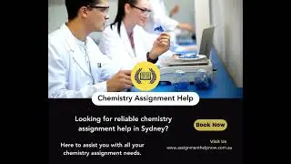 Chemistry Assignment Help in Syndey  #chemistryhelp  #AssignmentAssistance #SydneyStudents