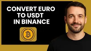 How to Convert EURO to USDT on Binance