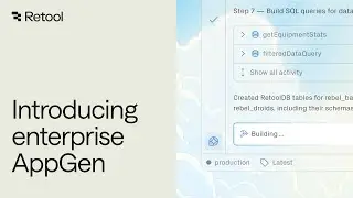 Introducing Enterprise AppGen: AI-Assisted Development from Retool