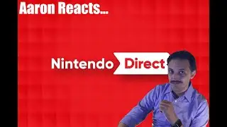 Aaron Reacts | Nintendo Direct 9/12/2025