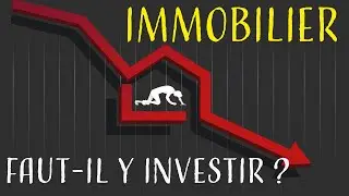 Faut-il Investir dans l'Immobilier en 2021 ?