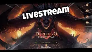 LiVE | Diablo Immortal Gameplay