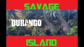 Durango wild lands the savage island review