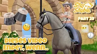 Dieses Video endet, wenn..🙈 Part 29🔔 // Star Stable Online