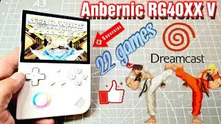 Anbernic RG40XXV testing Dreamcast 22 games I retro handheld