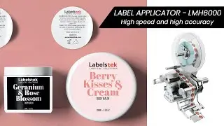 Label Applicator - LMH6000 High Speed and High Accuracy