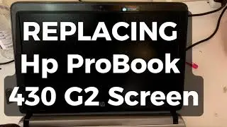 HP PROBOOK 430 G2 Screen Replacement Step by Step.