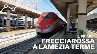 Il primo Frecciarossa in arrivo a Lamezia Terme Centrale!
