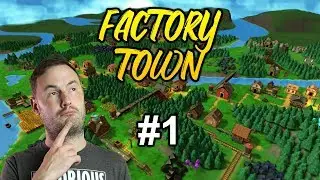 Sips Plays Factory Town (12/3/19) - #1 - First Impressions