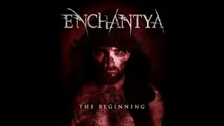 Enchantya - The Beginning (Official music video)
