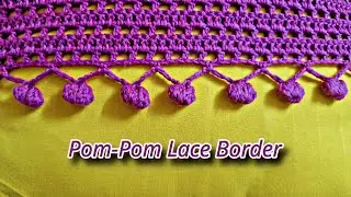 ✨ How to Crochet Pompom Lace Border | Easy Crochet Edging Tutorial✨