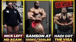 Samson Dauda LOOKS INSANE at 160KG! + Nick Walker Left HD! AGAIN + Hadi GOT THE VISA