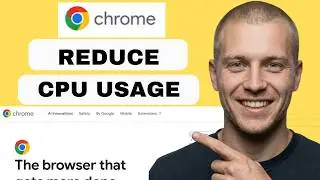 How To Reduce Chrome CPU Usage (full guide 2026)