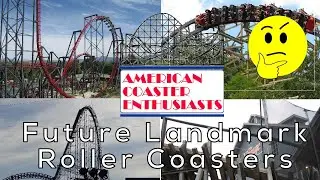 What Will Be the Next ACE Roller Coaster Landmark?