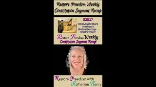 Trials, Evidentiary Hearings & Motion Hearings - Constitution Segment Recap S2E17