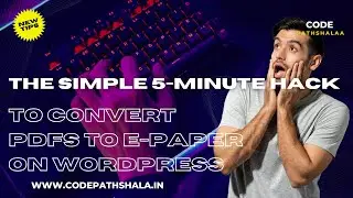 The Simple 5-Minute Hack to Convert PDFs to E-Paper on WordPress
