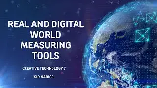 REAL WORLD AND DIGITAL MEASURING TOOLS || CREATIVE TECHNOLOGY 7