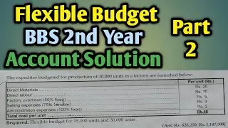 Flexible Budget BBS 2nd Year Account Solution | BBS 2nd Year Account |Flexible Budget Table Method 2