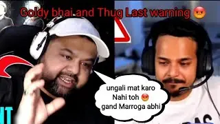 8bit Thug and Goldy bhai Super Angry on This and given last warning 😡