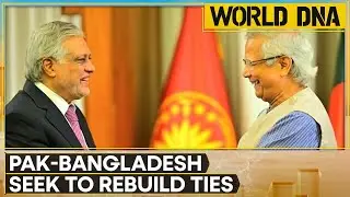 Pakistan-Bangladesh Ties: Pakistan FM Meets To Bangladeshi Leaders In Dhaka | World DNA