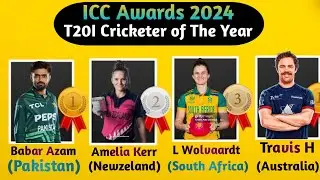 ICC Awards 2024 T20I Cricketer of The Year | Men's Nominees | Women's Nominees