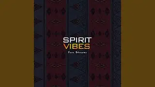 Spirit Vibes