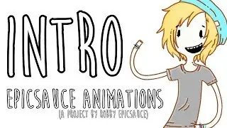 Epicsauce Animations INTRO