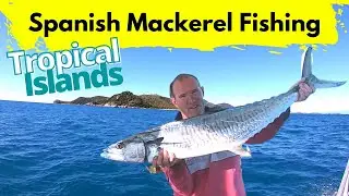 Fishing for Spanish Mackerel in Tropical Islands of Australia | Palm Island Group Nth Qld