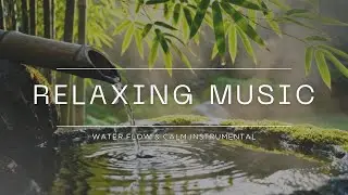 🌿 Stress Relief: Crystal Clear Water Sounds & Soothing Ambient Music ✨