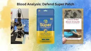 Live Blood Analysis - Defend Super Patch