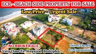 ECR - Beach Side Property For Sale | Direct Owner - Urgent Sale Property | ECR Land Sale