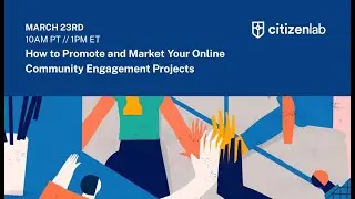 How to Market and Promote your Online Community Engagement Projects