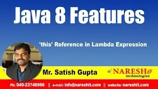 Java 8.0 Features | 'this' Reference in Lambda Expression  | by Mr.Satish Gupta