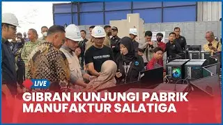🔵Wapres Gibran Kunjungi Pabrik D'Tech Engineering di Tengaran Semarang