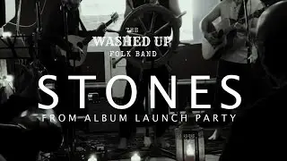 Stones - Live - The Washed Up Folk Band