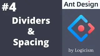 Dividers & Spacing - Ant Design Tutorial || #4