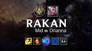 Rakan Mid vs Orianna - EUW Challenger Patch 8.6