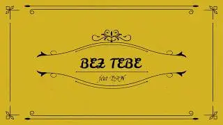 NIK - Bez Tebe ft. DAN