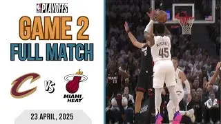 Cleveland Cavaliers vs Miami Heat | Game 2 | Full Match NBA | 2025 NBA Playoffs