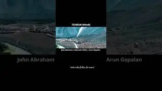 TEHRAN (Hindi) | Trailer | John Abraham | Manushi Chillar | Arun Gopalan