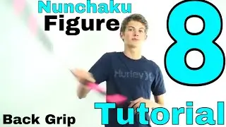 Beginner Nunchaku Back Grip Figure 8