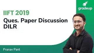 IIFT 2019 Question Paper Discussion | DILR | IIFT 2019 Solutions