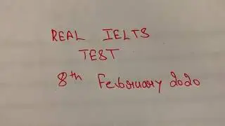 Real reading and writing test predictions 8 February 2020 IELTS |The invigilator