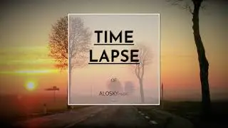 TIME LAPSE - Alosky