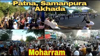 Patna samanpura akhada 10th Moharram Akhada